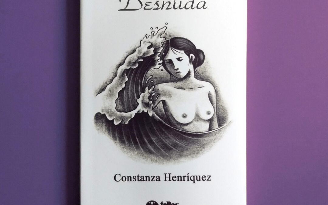 Portada poemario «Desnuda» Autora Constanza Henríquez